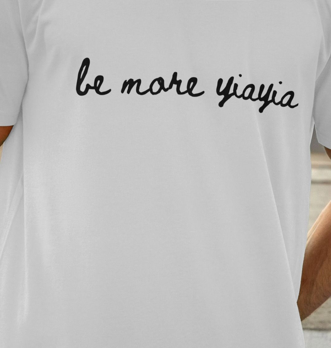 be more yiayia t-shirt (mens)